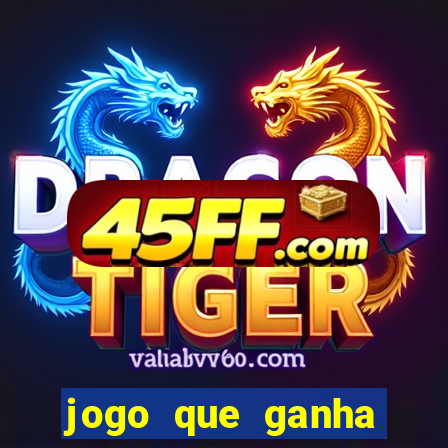 jogo que ganha dinheiro sem precisar depositar nada